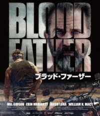 ブラッド・ファーザー　スペシャル・プライス Ｂｌｕ－ｒａｙ　Ｄｉｓｃ