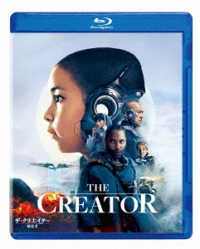 ザ・クリエイター／創造者 Ｂｌｕ－ｒａｙ　Ｄｉｓｃ