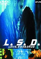 Ｌ．Ｓ．Ｄ．　ＬＯＶＥ，ＳＥＸ＆ＤＲＵＧ