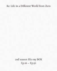 Ｒｅ：ゼロから始める異世界生活　２ｎｄ　ｓｅａｓｏｎ　Ｂｌｕ－ｒａｙ　ＢＯＸ Ｂｌｕ－ｒａｙ　Ｄｉｓｃ