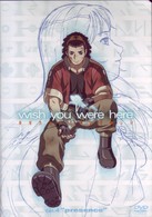 ｉ－ｗｉｓｈ　ｙｏｕ　ｗｅｒｅ　ｈｅｒｅ～あなたがここにいてほしい～　Ｅｐｉ．４