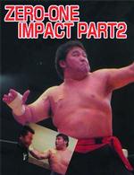 ＺＥＲＯ－ＯＮＥ　ＺＥＲＯ－ＯＮＥ　Ｉｍｐａｃｔ　Ｖｏｌ．２