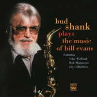 バド・シャンク／Ｂｕｄ　Ｓｈａｎｋ　Ｐｌａｙｓ　ｔｈｅ　Ｍｕｓｉｃ　ｏｆ　Ｂｉｌｌ　Ｅｖａｎｓ
