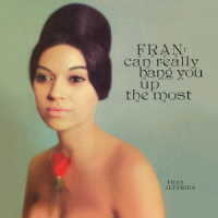 フラン・ジェフリーズ／Ｆｒａｎ：Ｃａｎ　Ｒｅａｌｌｙ　Ｈａｎｇ　Ｙｏｕ　Ｕｐ　ｔｈｅ　Ｍｏｓｔ