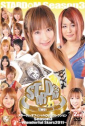 スターダム　Ｓｅａｓｏｎ　３～Ｗｏｎｄｅｒｆｕｌ　Ｓｔａｒｓ　２０１１～