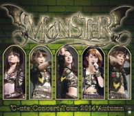 ℃－ｕｔｅ／℃－ｕｔｅコンサートツアー２０１４秋～モンスター～ Ｂｌｕ－ｒａｙ　Ｄｉｓｃ