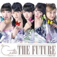 ℃－ｕｔｅ／Ｉ　ｍｉｓｓ　ｙｏｕ／ＴＨＥ　ＦＵＴＵＲＥ（初回生産限定盤Ｄ）