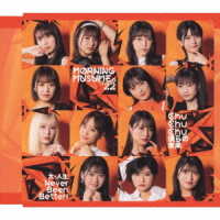 モーニング娘。’２２／Ｃｈｕ　Ｃｈｕ　Ｃｈｕ　僕らの未来／大・人生　Ｎｅｖｅｒ　Ｂｅｅｎ　Ｂｅｔｔｅｒ！（通常盤Ａ）