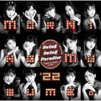 モーニング娘。’２２／Ｓｗｉｎｇ　Ｓｗｉｎｇ　Ｐａｒａｄｉｓｅ／Ｈａｐｐｙ　ｂｉｒｔｈｄａｙ　ｔｏ　Ｍｅ！（通常盤Ａ）