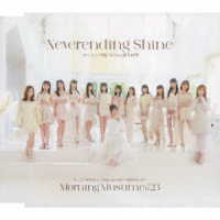 モーニング娘。’２３／すっごいＦＥＶＥＲ！／Ｗａｋｅ－ｕｐ　Ｃａｌｌ～目覚めるとき～／Ｎｅｖｅｒｅｎｄｉｎｇ　Ｓｈｉｎｅ（通常盤Ｃ）