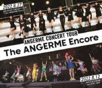 アンジュルム／アンジュルム　コンサートツアー　－Ｔｈｅ　ＡＮＧＥＲＭＥ　Ｅｎｃｏｒｅ－ Ｂｌｕ－ｒａｙ　Ｄｉｓｃ