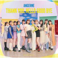 アンジュルム／美々たる一撃／うわさのナルシー／ＴＨＡＮＫ　ＹＯＵ，ＨＥＬＬＯ　ＧＯＯＤ　ＢＹＥ（初回生産限定盤Ｃ）