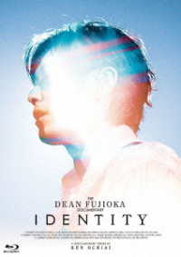 ＤＥＡＮ　ＦＵＪＩＯＫＡ／Ｔｈｅ　ＤＥＡＮ　ＦＵＪＩＯＫＡ　Ｄｏｃｕｍｅｎｔａｒｙ“ＩＤＥＮＴＩＴＹ” Ｂｌｕ－ｒａｙ　Ｄｉｓｃ