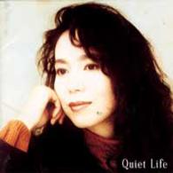 竹内まりや／Ｑｕｉｅｔ　Ｌｉｆｅ