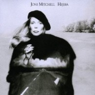 ジョニ・ミッチェル／逃避行