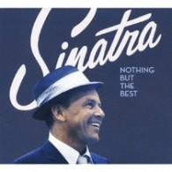 フランク・シナトラ／シナトラ、ザ・ベスト！　ＤＶＤ付きスペシャル・エディション【完全生産限定盤／ＤＶＤ付き】