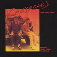 ライ・クーダー／クロスロード＜紙ジャケットＣＤ＞【初回生産限定盤／紙ジャケット仕様】