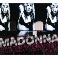 マドンナ／スティッキー・アンド・スウィート・ツアー　ＣＤ＋ＤＶＤ