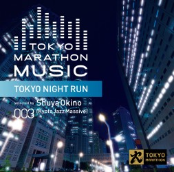 ジル・スコット／ＴＯＫＹＯ　ＭＡＲＡＴＨＯＮ　ＭＵＳＩＣ　ｐｒｅｓｅｎｔｓ　ＴＯＫＹＯ　ＮＩＧＨＴ　ＲＵＮ　ｓｅｌｅｃｔｅｄ　ｂｙ　Ｓｈｕｙａ　Ｏｋｉｎｏ（Ｋｙｏｔｏ　Ｊａｚｚ　Ｍａｓｓｉｖｅ）