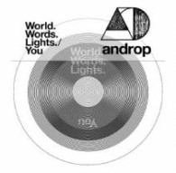 ａｎｄｒｏｐ／Ｗｏｒｌｄ．Ｗｏｒｄｓ．Ｌｉｇｈｔｓ．／Ｙｏｕ（初回仕様）