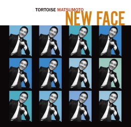 トータス松本／ＮＥＷ　ＦＡＣＥ（初回盤）【初回盤／ＤＶＤ付】