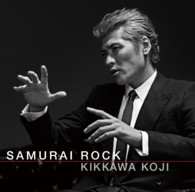 吉川晃司／ＳＡＭＵＲＡＩ　ＲＯＣＫ【通常盤】