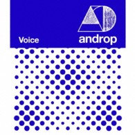 ａｎｄｒｏｐ／Ｖｏｉｃｅ（初回盤）