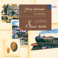 ラトル（サイモン）／リンカンシャーの花束（グレインジャー管弦楽曲集）