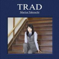 竹内まりや／ＴＲＡＤ（初回限定盤）