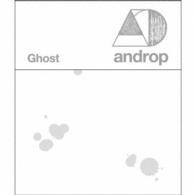 ａｎｄｒｏｐ／Ｇｈｏｓｔ（初回限定盤）