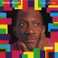 バーニー・ウォーレル／ファンク・オブ・エイジズ