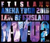 ＦＴＩＳＬＡＮＤ／Ａｒｅｎａ　Ｔｏｕｒ　２０１６　－Ｌａｗ　ｏｆ　ＦＴＩＳＬＡＮＤ：Ｎ．Ｗ．Ｕ－ Ｂｌｕ－ｒａｙ　Ｄｉｓｃ