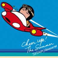 山下達郎／ＣＨＥＥＲ　ＵＰ！　ＴＨＥ　ＳＵＭＭＥＲ