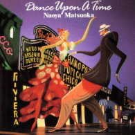 松岡直也／ＤＡＮＣＥ　ＵＰＯＮ　Ａ　ＴＩＭＥ