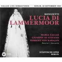 ベルリンＲＩＡＳ交響楽団／ドニゼッティ：歌劇「ランメルモールのルチア」全曲（１９５５年９月２９日ベルリン・ライヴ）