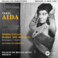 マリア・カラス／ヴェルディ：歌劇「アイーダ」全曲（１９５１年メキシコ・ライヴ）