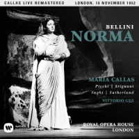 マリア・カラス／ベッリーニ：歌劇「ノルマ」全曲（１９５２年ロンドン、ライヴ）