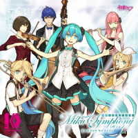 東京フィルハーモニー交響楽団／初音ミクシンフォニー～Ｍｉｋｕ　Ｓｙｍｐｈｏｎｙ　２０１７～　オーケストラ　ライブ　ＣＤ（初回限定盤）