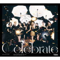 ＴＷＩＣＥ／Ｃｅｌｅｂｒａｔｅ（初回限定盤Ａ）