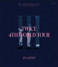 ＴＷＩＣＥ／ＴＷＩＣＥ　４ＴＨ　ＷＯＲＬＤ　ＴＯＵＲ‘Ⅲ’ＩＮ　ＪＡＰＡＮ Ｂｌｕ－ｒａｙ　Ｄｉｓｃ