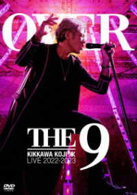 吉川晃司／ＫＩＫＫＡＷＡ　ＫＯＪＩ　ＬＩＶＥ　２０２２－２０２３“ＯＶＥＲ　ＴＨＥ　９”