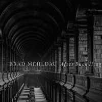 ブラッド・メルドー／アフター・バッハⅡ＜ＳＨＭ－ＣＤ＞