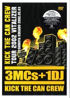 ＫＩＣＫ　ＴＨＥ　ＣＡＮ　ＣＲＥＷ／ＴＯＵＲ　２００２　ＶＩＴＡＬＩＺＥＲ