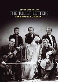 エルヴィス・コステロ　アンド　ブロドスキー・クァルテット／<<発売中止>>ジュリエット・レターズ
