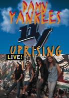 ダム・ヤンキーズ／アップライジング