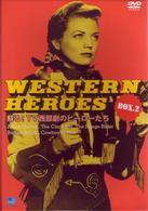 ＷＥＳＴＥＲＮ　ＨＥＲＯＥＳ　２　～蘇る！ＴＶ西部劇のヒーローたち～