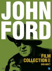 不滅の映画監督　ジョン・フォード傑作選　第２集　ＤＶＤ－ＢＯＸ