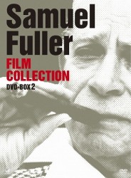 巨匠たちのハリウッド　生誕百周年記念　映画は戦場だ　サミュエル・フラー　傑作選　ＤＶＤ－ＢＯＸ　２