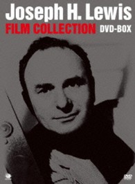 ジョゼフ・Ｈ・ルイス傑作選ＤＶＤ－ＢＯＸ