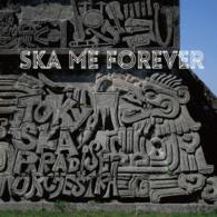 東京スカパラダイスオーケストラ／ＳＫＡ　ＭＥ　ＦＯＲＥＶＥＲ